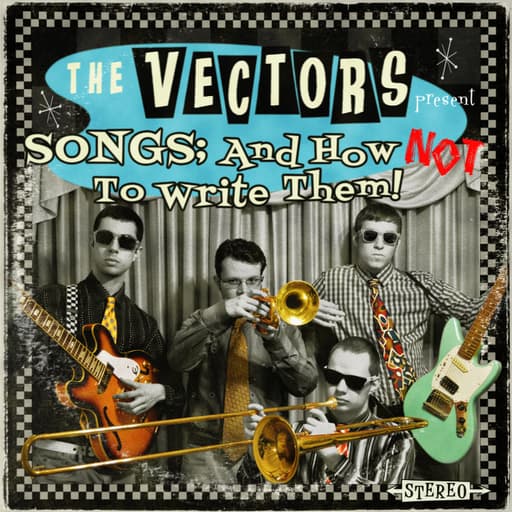 Songs; And How NOT To Write Them! (Front)